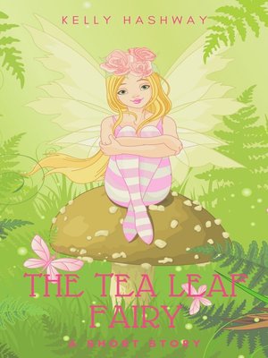 cover image of The Tea Leaf Fairy